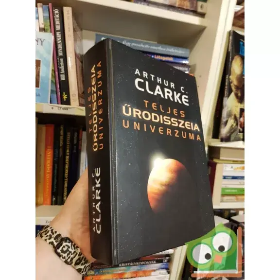 Arthur C. Clarke: Arthur C. Clarke teljes Űrodisszeia univerzuma (Űrodisszeia 0,5-4.) (ritka) Biztonságos fizetés