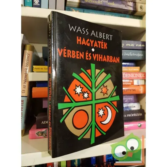 Wass Albert: Vérben és viharban / Hagyaték  (Ritka) Végkiárusítás
