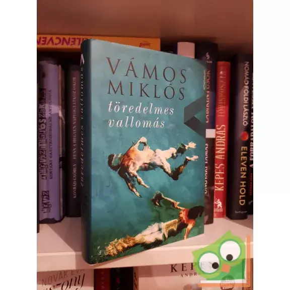 Vámos Miklós: Töredelmes vallomás Vedd meg online