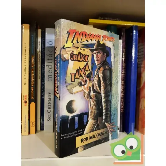 Expressz szállítás Rob MacGregor: Indiana Jones és az óriások tánca (Indiana Jones 2.)