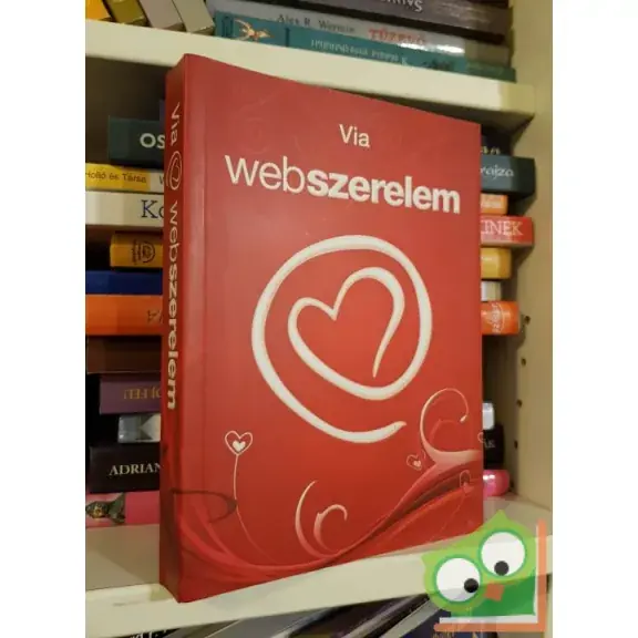Via: Webszerelem - könyv az internetes ismerkedésről Legnépszerűbb