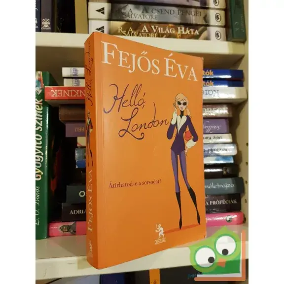 Vedd meg online Fejős Éva: Helló, London