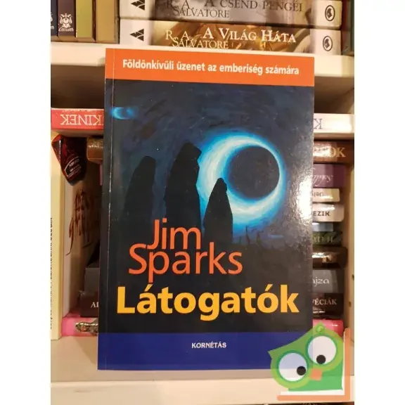 Alacsony ár Jim Sparks: Látogatók - Földönkívüli üzenet az emberiség számára