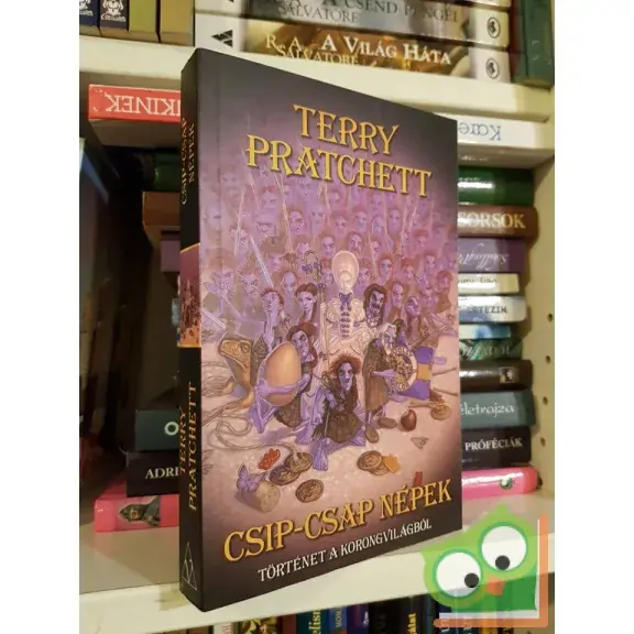 Ajánlat Terry Pratchett: Csip-csap népek (Korongvilág 30.) (Sajogi Stefánia 1.) (ritka)