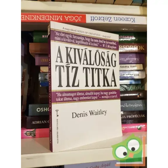 Denis Waitley: A kiválóság tíz titka (Bagolyvár könyvek) Szuper akció