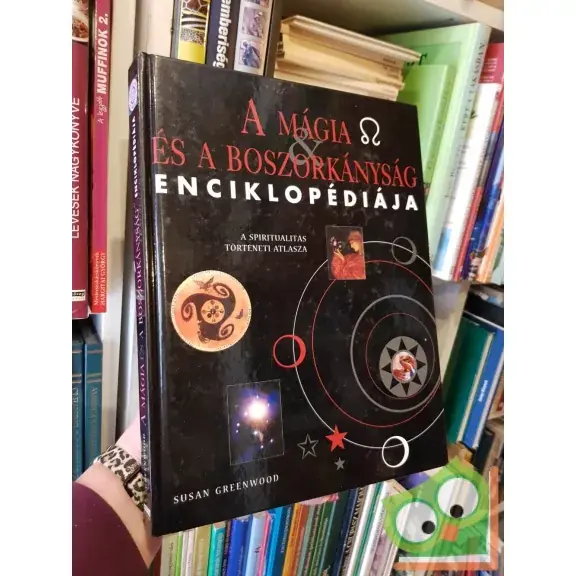 Újdonság Susan Greenwood: A mágia és a boszorkányság enciklopédiája (ritka)