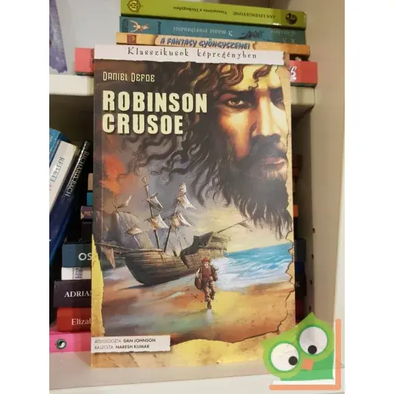Daniel Defoe - Dan Johnson: Robinson Crusoe (Klasszikusok képregényben) Bestseller