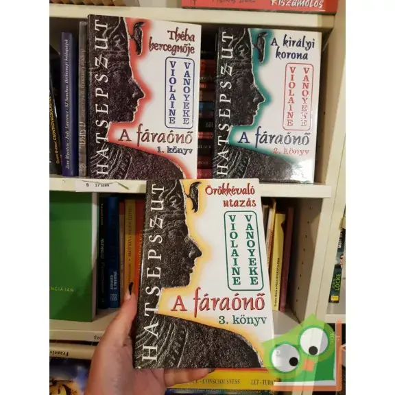 Violaine Vanoyeke: A fáraónő I-III. (3 kötet együtt) Expressz szállítás
