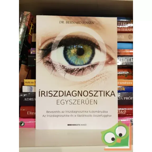 Bernard Jensen: Íriszdiagnosztika egyszerűen Vedd meg online