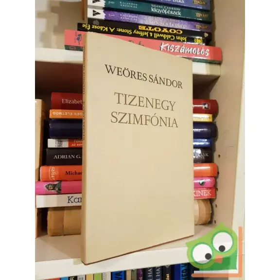 Weöres Sándor: Tizenegy szimfónia Olcsóbb