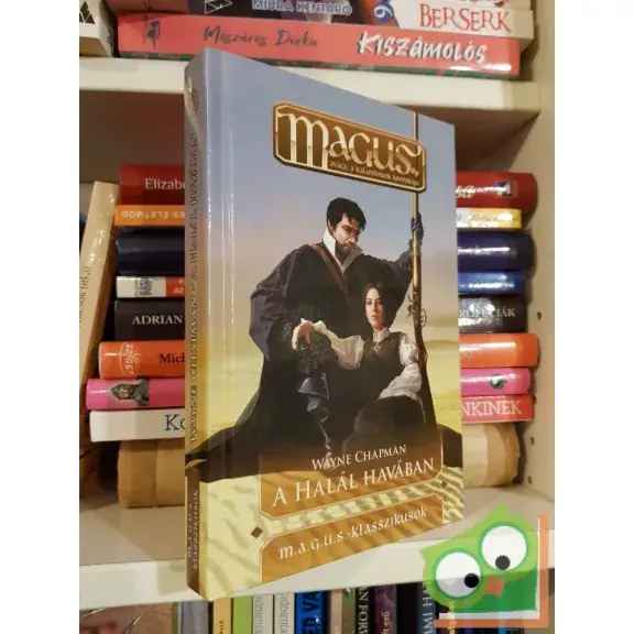 Azonnali szállítás Wayne Chapman: A Halál havában (Tier Nan Gorduin-ciklus 2.) (M.A.G.U.S.)