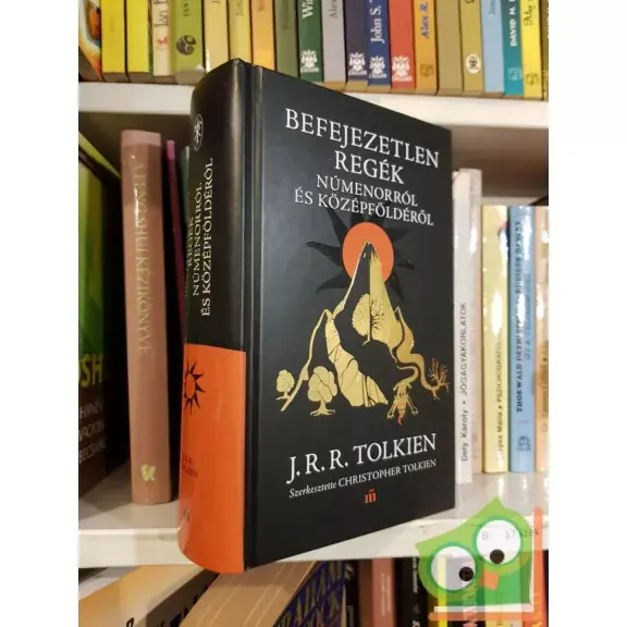 Akciós ár J. R. R. Tolkien: Befejezetlen regék Númenorról és Középföldéről