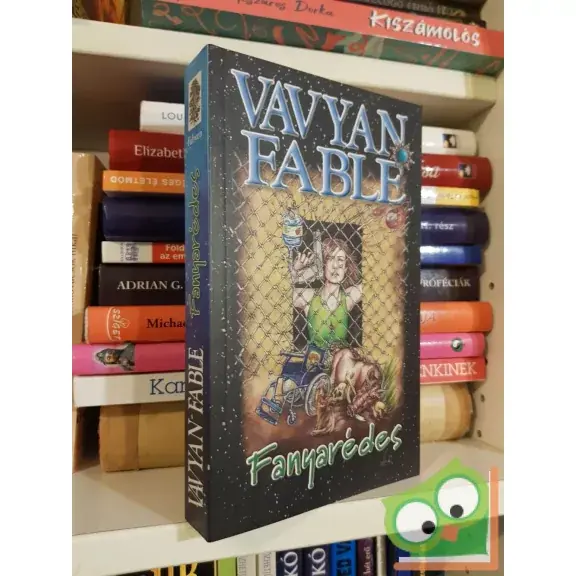 Alacsony ár Vavyan Fable: Fanyarédes (Halkirálynő 13.) (új)