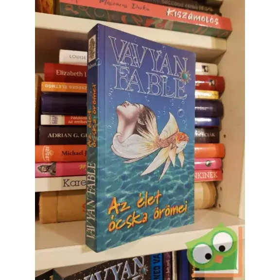 Ajánlat Vavyan Fable: Az élet ócska örömei (Halkirálynő 14.) (új)