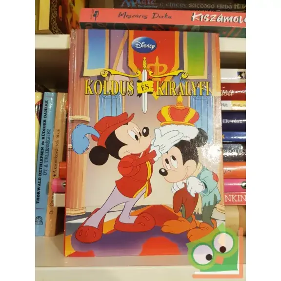Walt Disney - Koldus és királyfi (Disney könyvklub) Alacsony ár