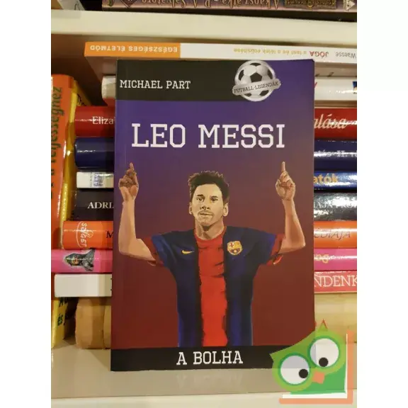 Michael Part: Leo Messi - A bolha Vedd meg most