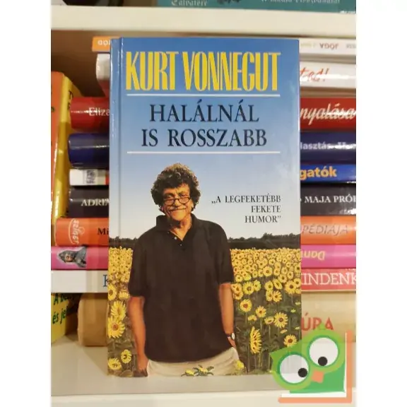 Vásárlói kedvenc Kurt Vonnegut: Halálnál is rosszabb