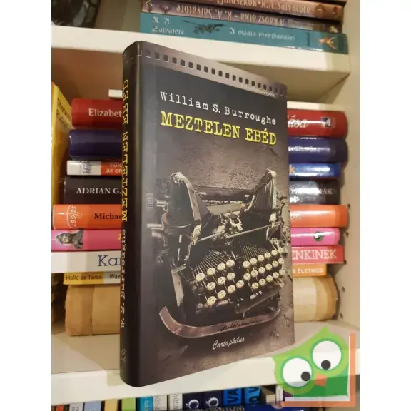 William S. Burroughs: Meztelen ebéd Rendeld meg most