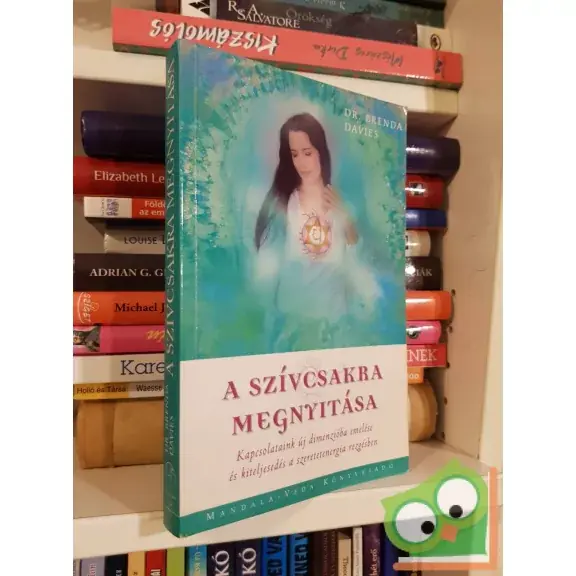 Brenda Davies: A szívcsakra megnyitása Azonnali szállítás