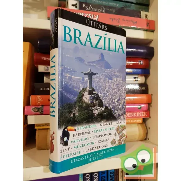 Rendeld meg most Aruna Ghose (szerk.): Útitárs: Brazília (ritka)