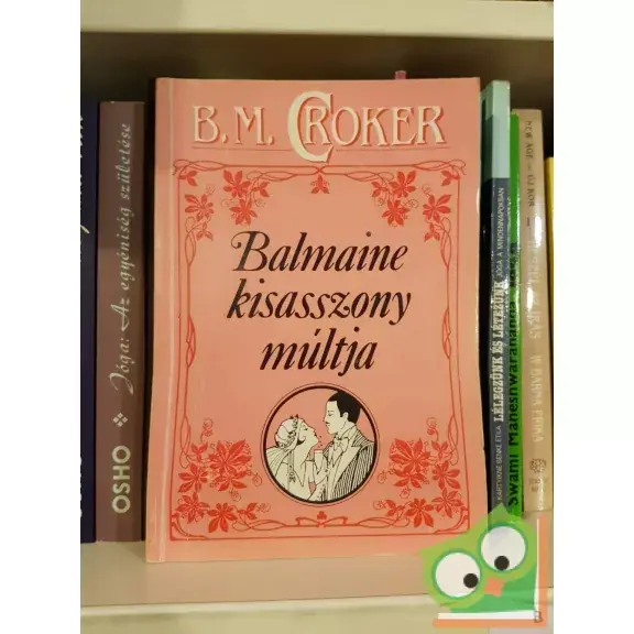 Vedd meg online B. M. Croker: Balmaine kisasszony múltja