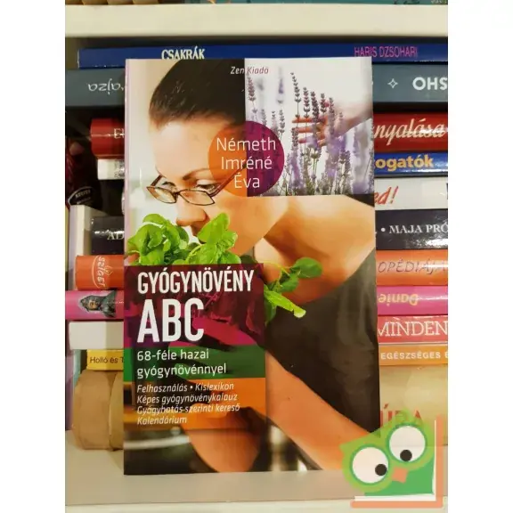 Németh Imréné Éva: Gyógynövény ABC - 68 féle hazai gyógynövénnyel Expressz kézbesítés