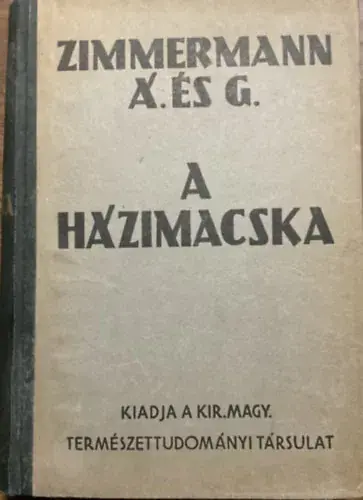 A házimacska - Á. és G. Zimmermann Különleges ajánlat