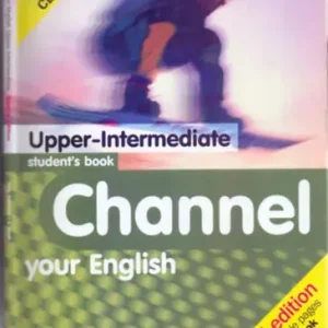 Újdonság Channel your English - Upper-Intermediate - Student's Book (Special edition including sample pages from Workbook and Teacher's Book) - H.Q. Mitchell-J. Scott