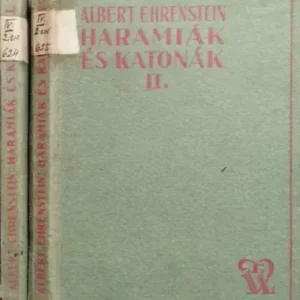 Végkiárusítás Haramiák és katonák I-II. - Ehrenstein Albert