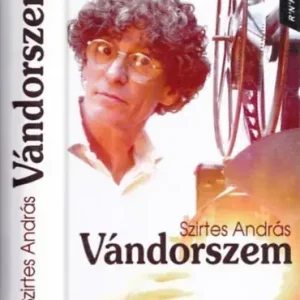 Vándorszem - Szirtes András Újdonság