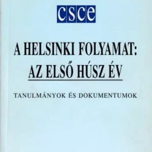 A Helsinki folyamat - az első húsz év - Dunay Pál, Gazdag Ferenc Biztonságos fizetés
