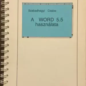 A word 5.5 használata - Szabadhegyi Csaba Outlet