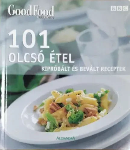 101 olcsó étel - Kipróbált és bevált receptek - Orlando (szerk.) Murrin Szuper akció