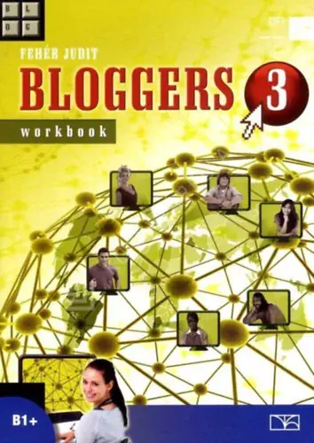 BLOGGERS 3 workbook - Fehér Judit Olcsóbb