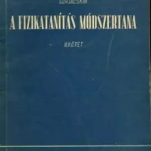 A fizikatanítás módszertana I-II. - Gorjacskin Gyors szállítás