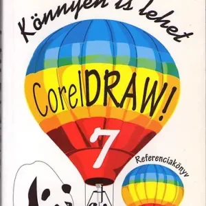 Biztonságos fizetés CorelDraw 7: Könnyen is lehet! - Coburn, F.-McCormick, P.