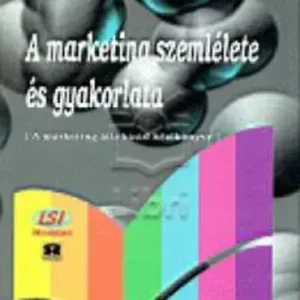 Ne maradj le A marketing szemlélete és gyakorlata - Olach Zoltán