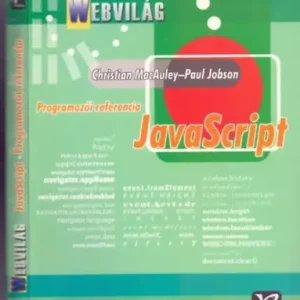 JavaScript - Programozói referencia (Webvilág) - Christian MacAuley - Paul Jobson Akció