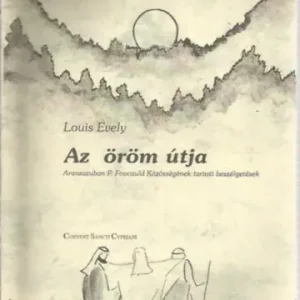 Vedd meg online Az öröm útja - Louis Evely