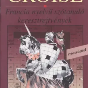 Croisé (francia szótanuló keresztrejtvények) (1000 szóval) - Akciós ár
