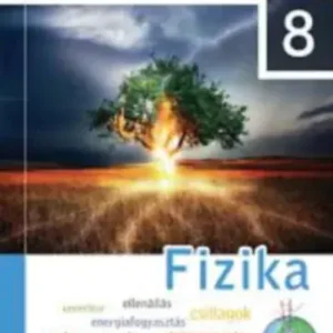 Akció FIZIKA 8. TANKÖNYV (FI-505040801/1) - Tóthné Szalontai Anna