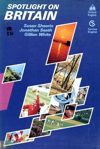 Azonnali szállítás Spotlight on Britain - S. Sheerin - J. Seath - G. White