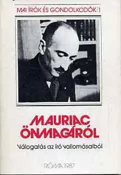 Végkiárusítás Mauriac önmagáról - Szabó Ferenc