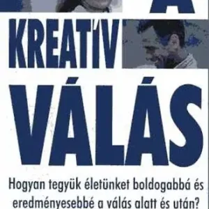 Utolsó esély A kreatív válás - Mel és Pat Krantzler