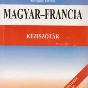 Bestseller Magyar-francia kéziszótár - Sauvageot Aurélien