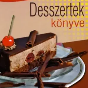 Utolsó esély Desszertek könyve - Pelle Józsefné