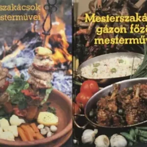 Mesterszakácsok gázon főzött mesterművei + Mesterszakácsok mesterművei (2 kötet) - Földes-Garaczi-Gullner, Hradszky-Nemeskövi-Tóth Biztonságos vásárlás