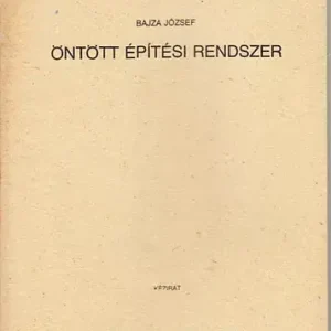Öntött építési rendszer (kézirat) - Bajza József Legnépszerűbb
