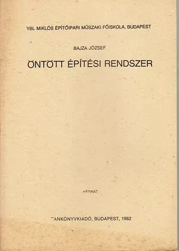 Öntött építési rendszer (kézirat) - Bajza József Legnépszerűbb