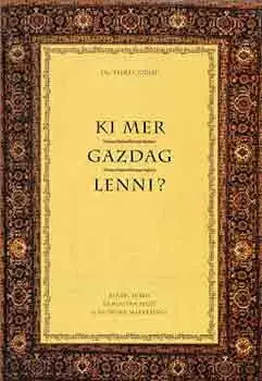 Exkluzív ajánlat Ki mer gazdag lenni? - Telkes József Dr.